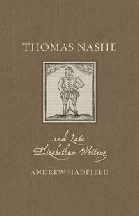 Produktbild: Thomas Nashe and Late Elizabethan Writing