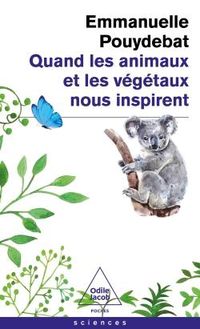 Produktbild: Quand les animaux et les v&eacute;g&eacute;taux nous inspirent