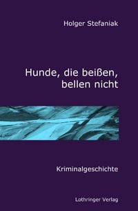 Produktbild: Dessau-Ro&szlig;lau-Krimi / Hunde, die bei&szlig;en, bellen nicht