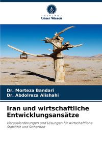 Produktbild: Iran und wirtschaftliche Entwicklungsans&auml;tze