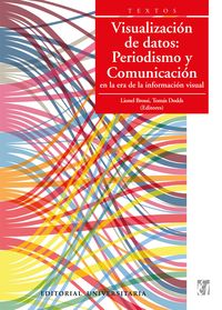 Produktbild: Visualizaci&oacute;n de datos: Periodismo y Comunicaci&oacute;n en la era de la informaci&oacute;n visual