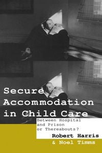 Produktbild: Secure Accommodation in Child Care
