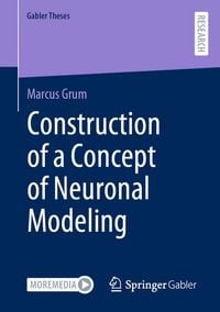 Produktbild: Construction of a Concept of Neuronal Modeling