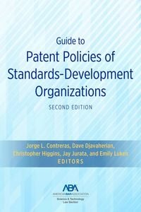 Produktbild: Guide to Patent Policies of Standards-Development Organizations, Second Edition