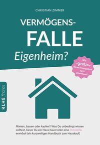 Bild vom Artikel Vermögensfalle Eigenheim? vom Autor Christian Zimmer