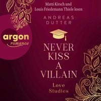 Produktbild: Love Studies: Never Kiss a Villain