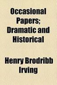 Produktbild: Occasional Papers; Dramatic and Historical