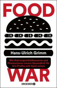 Bild vom Artikel Food War vom Autor Hans-Ulrich Grimm