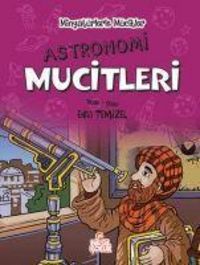 Produktbild: Astronomi Mucitleri - Minyat&uuml;rlerle Mucitler