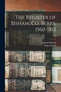 Produktbild: The Register of Bisham, Co. Berks, 1560-1812; 15