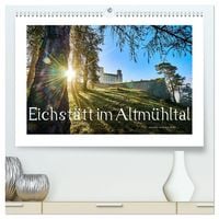 Produktbild: Eichst&auml;tt im Altm&uuml;hltal (hochwertiger Premium Wandkalender 2027 DIN A2 quer), Kunstdruck in Hochglanz