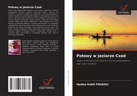 Produktbild: Po&iquest;owy w jeziorze Czad