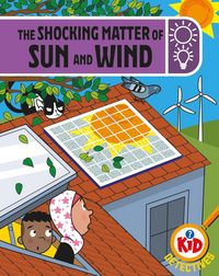 Produktbild: Kid Detectives: The Shocking Matter of Sun and Wind