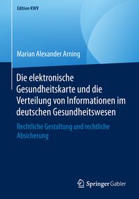 Produktbild: Die elektronische Gesundheitskarte und die Verteilung von Informationen im deutschen Gesundheitswesen