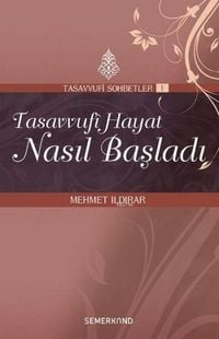 Produktbild: Tasavvufi Hayat Nasil Basladi