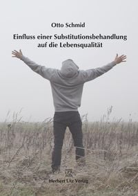 Produktbild: Einfluss einer Substitutionsbehandlung auf die Lebensqualit&auml;t