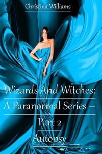 Produktbild: Wizards And Witches: A Paranormal Series - Part 2 - Autopsy
