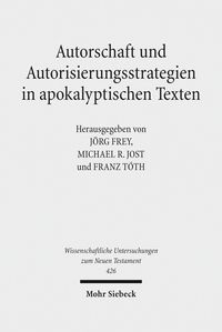 Produktbild: Autorschaft und Autorisierungsstrategien in apokalyptischen Texten
