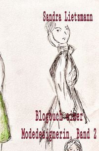 Produktbild: Blogbuch einer Modedesignerin- Band 2
