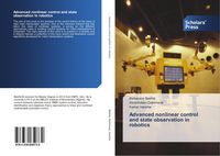 Produktbild: Advanced nonlinear control and state observation in robotics