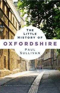 Produktbild: The Little History of Oxfordshire