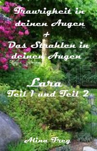 Produktbild: Traurigkeit in deinen Augen und Das Strahlen in deinen Augen
