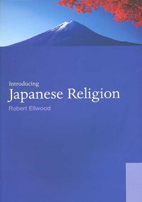 Produktbild: Ellwood, R: Introducing Japanese Religion
