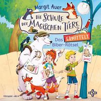 Produktbild: Die Schule der magischen Tiere ermittelt - Hörspiele 7: Das Biber-Rätsel (Hörspiel)