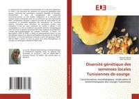 Produktbild: Diversit&eacute; g&eacute;n&eacute;tique des semences locales Tunisiennes de courge