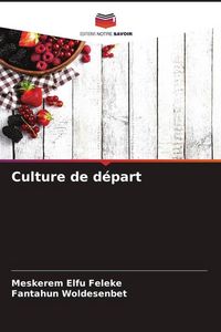 Produktbild: Culture de d&eacute;part