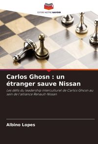 Produktbild: Carlos Ghosn : un &eacute;tranger sauve Nissan