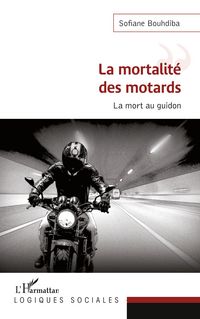 Produktbild: La mortalit&eacute; des motards