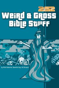 Produktbild: The Weird & Gross Bible Stuff