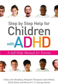 Produktbild: Daley, D: Step by Step Help for Children with ADHD