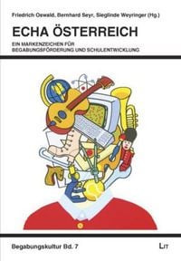 Produktbild: ECHA &Ouml;sterreich - ein Markenzeichen f&uuml;r Begabungsf&ouml;rderung und Schulentwicklung