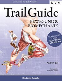 Bild vom Artikel Trail Guide – Bewegung und Biomechanik vom Autor Andrew Biel