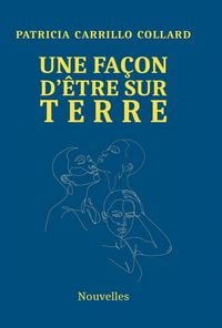 Produktbild: Une Fa&ccedil;on d'&Ecirc;tre Sur Terre