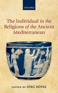Produktbild: The Individual in the Religions of the Ancient Mediterranean