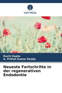 Produktbild: Neueste Fortschritte in der regenerativen Endodontie
