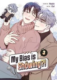 Produktbild: My Bias Is Showing?! Vol. 3