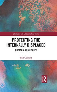Produktbild: Protecting the Internally Displaced
