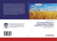 Produktbild: Economic Efficiency & Sustainability of Wheat Production in Bangladesh