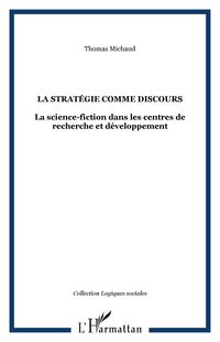 Produktbild: La strategie comme discours - la science-fiction dans les ce