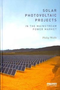 Produktbild: Solar Photovoltaic Projects in the Mainstream Power Market