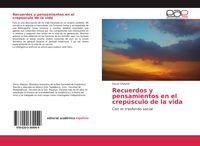 Produktbild: Recuerdos y pensamientos en el crep&uacute;sculo de la vida