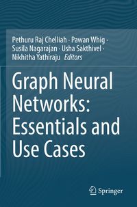 Produktbild: Graph Neural Networks: Essentials and Use Cases