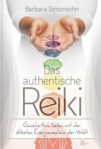 Produktbild: Barbara Simonsohn: Das authentische Reiki