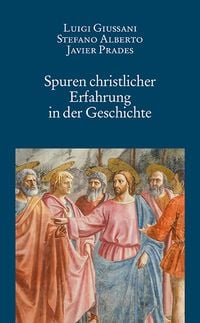 Produktbild: Spuren christlicher Erfahrung in der Geschichte