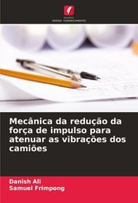 Produktbild: Mec&acirc;nica da redu&ccedil;&atilde;o da for&ccedil;a de impulso para atenuar as vibra&ccedil;&otilde;es dos cami&otilde;es