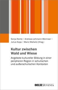 Produktbild: Kultur zwischen Wald und Wiese